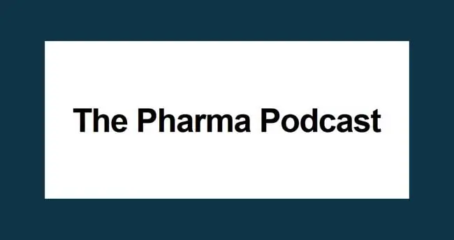 Pharma Podcast