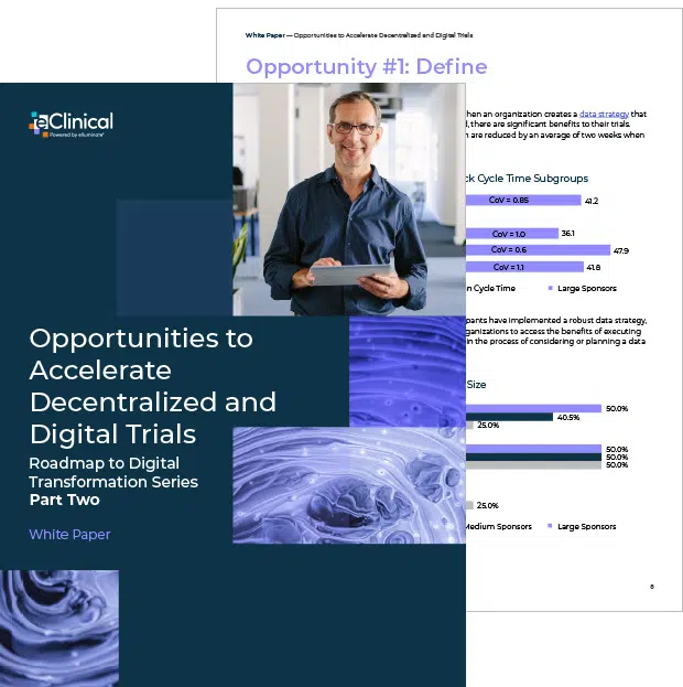 Opportunites to Accelerate Decentralized and Digital Trials